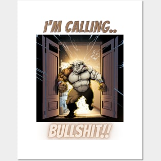 Im Calling Bullshit, Buff Superhero Bulldog Posters and Art